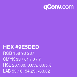 カラーコード: HEX #9E5DED | qconv.com