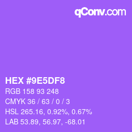 カラーコード: HEX #9E5DF8 | qconv.com
