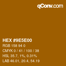 Color code: HEX #9E5E00 | qconv.com