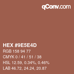 Farbcode: HEX #9E5E4D | qconv.com
