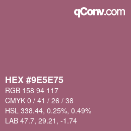 Color code: HEX #9E5E75 | qconv.com