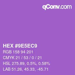 颜色代码: HEX #9E5EC9 | qconv.com