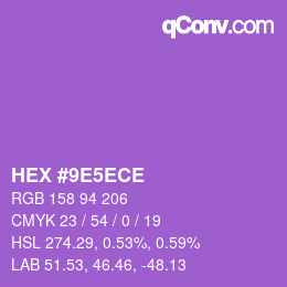 カラーコード: HEX #9E5ECE | qconv.com