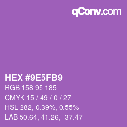 カラーコード: HEX #9E5FB9 | qconv.com