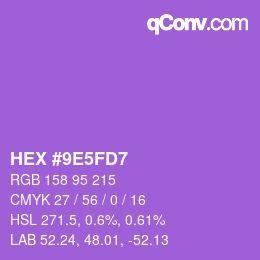 カラーコード: HEX #9E5FD7 | qconv.com