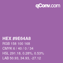 Color code: HEX #9E64A8 | qconv.com