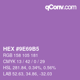 颜色代码: HEX #9E69B5 | qconv.com