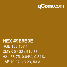 Color code: HEX #9E6B0E | qconv.com