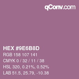 カラーコード: HEX #9E6B8D | qconv.com