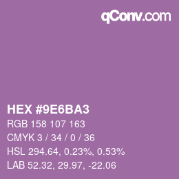 カラーコード: HEX #9E6BA3 | qconv.com