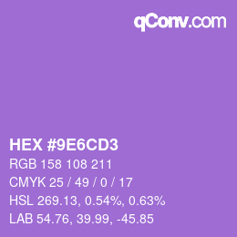 カラーコード: HEX #9E6CD3 | qconv.com