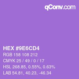 カラーコード: HEX #9E6CD4 | qconv.com