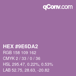 Color code: HEX #9E6DA2 | qconv.com