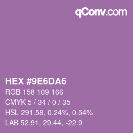 颜色代码: HEX #9E6DA6 | qconv.com