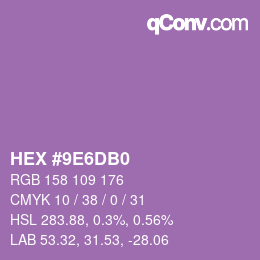 カラーコード: HEX #9E6DB0 | qconv.com