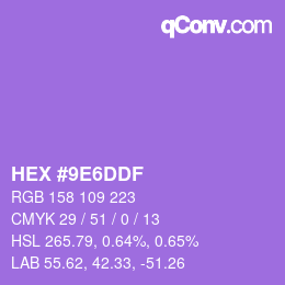 颜色代码: HEX #9E6DDF | qconv.com