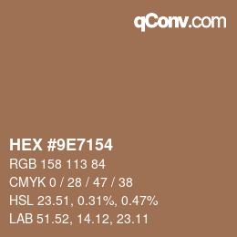 Farbcode: HEX #9E7154 | qconv.com