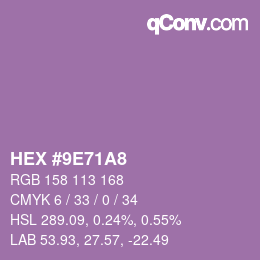 カラーコード: HEX #9E71A8 | qconv.com