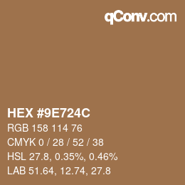 カラーコード: HEX #9E724C | qconv.com