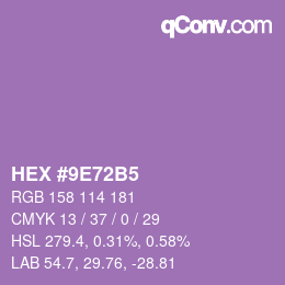 カラーコード: HEX #9E72B5 | qconv.com