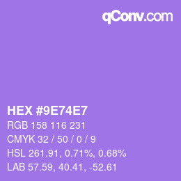 Color code: HEX #9E74E7 | qconv.com
