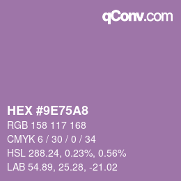 カラーコード: HEX #9E75A8 | qconv.com