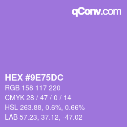 颜色代码: HEX #9E75DC | qconv.com