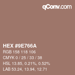 カラーコード: HEX #9E766A | qconv.com