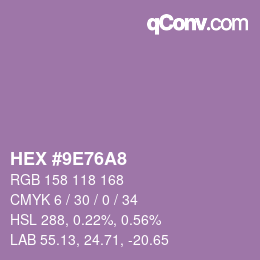 颜色代码: HEX #9E76A8 | qconv.com