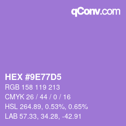 カラーコード: HEX #9E77D5 | qconv.com