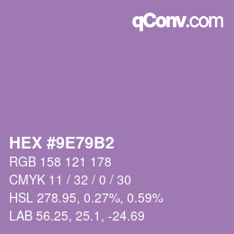 カラーコード: HEX #9E79B2 | qconv.com
