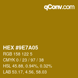 颜色代码: HEX #9E7A05 | qconv.com