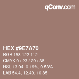 颜色代码: HEX #9E7A70 | qconv.com