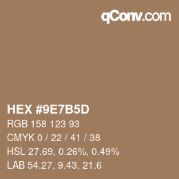 カラーコード: HEX #9E7B5D | qconv.com