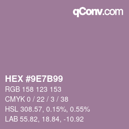 カラーコード: HEX #9E7B99 | qconv.com