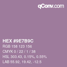 颜色代码: HEX #9E7B9C | qconv.com
