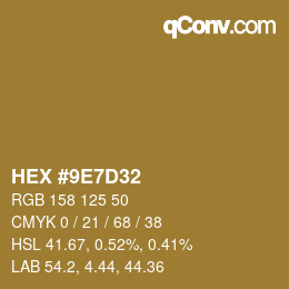 カラーコード: HEX #9E7D32 | qconv.com