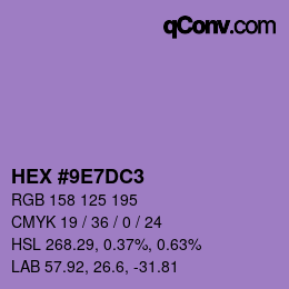 カラーコード: HEX #9E7DC3 | qconv.com