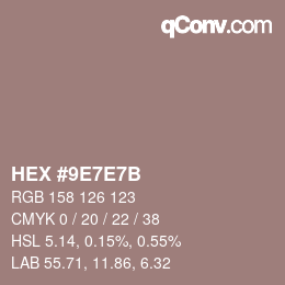 カラーコード: HEX #9E7E7B | qconv.com