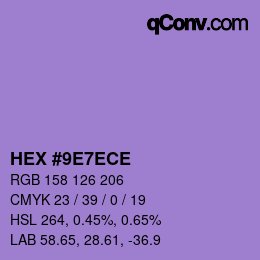 カラーコード: HEX #9E7ECE | qconv.com