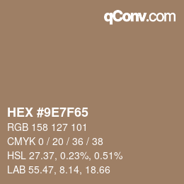 Code couleur: HEX #9E7F65 | qconv.com
