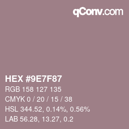 カラーコード: HEX #9E7F87 | qconv.com