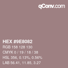 カラーコード: HEX #9E8082 | qconv.com