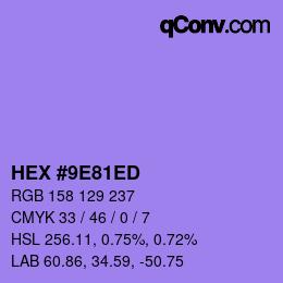 カラーコード: HEX #9E81ED | qconv.com
