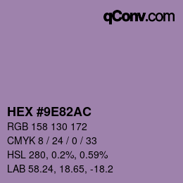Farbcode: HEX #9E82AC | qconv.com