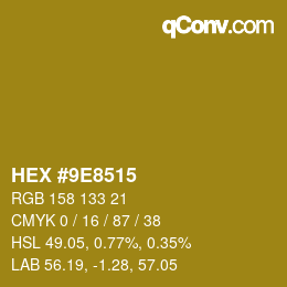 颜色代码: HEX #9E8515 | qconv.com