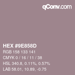 カラーコード: HEX #9E858D | qconv.com
