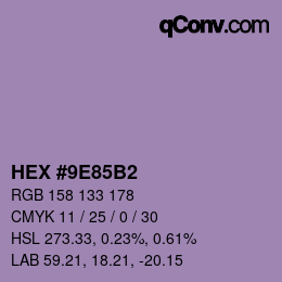 颜色代码: HEX #9E85B2 | qconv.com
