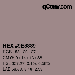 Color code: HEX #9E8889 | qconv.com
