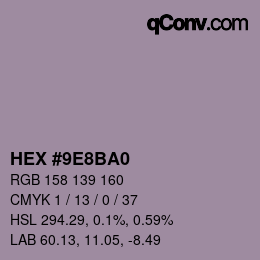 カラーコード: HEX #9E8BA0 | qconv.com